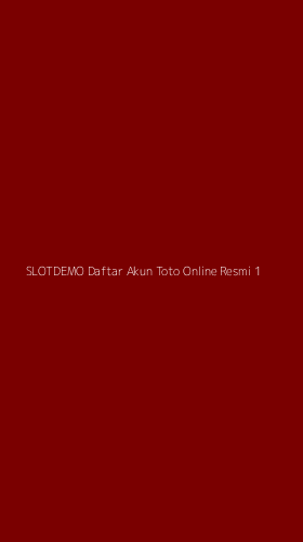 Tampilan Antarmuka Aplikasi Slotdemo Daftar Akun Toto Online Resmi - 1
