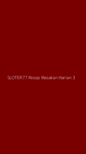 Tampilan Antarmuka Aplikasi Sloter77 Resep Masakan Harian - 3