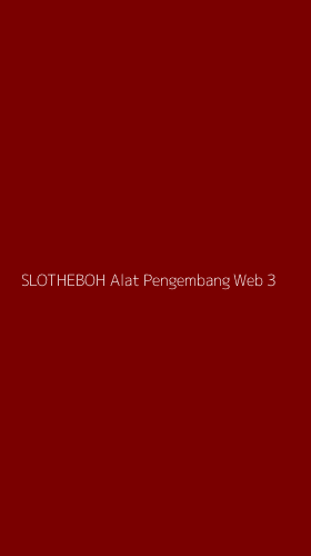 Tampilan Antarmuka Aplikasi Slotheboh Alat Pengembang Web - 3