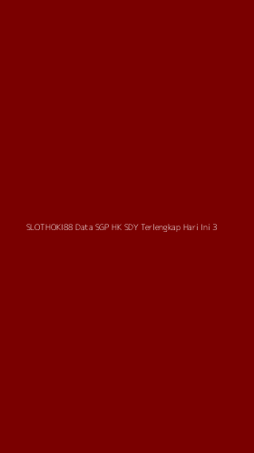 Tampilan Antarmuka Aplikasi Slothoki88 Data Sgp Hk Sdy Terlengkap Hari Ini - 3