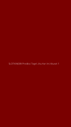 Tampilan Antarmuka Aplikasi Slotking99 Prediksi Togel Jitu Hari Ini Akurat - 1