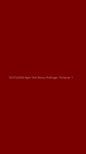 Tampilan Antarmuka Aplikasi Slotlogin Agen Slot Bonus Rollingan Terbesar - 1