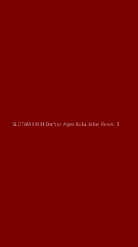 Tampilan Antarmuka Aplikasi Slotmaxwin Daftar Agen Bola Jalan Resmi - 3