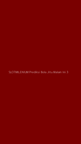Tampilan Antarmuka Aplikasi Slotmilenium Prediksi Bola Jitu Malam Ini - 3