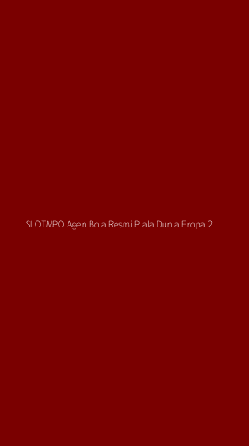 Tampilan Antarmuka Aplikasi Slotmpo Agen Bola Resmi Piala Dunia Eropa - 2