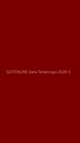 Tampilan Antarmuka Aplikasi Slotonline Dana Terpercaya 2026 - 3