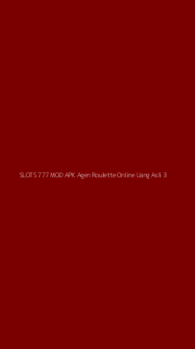 Tampilan Antarmuka Aplikasi Slots 777 Mod Apk Agen Roulette Online Uang Asli - 3