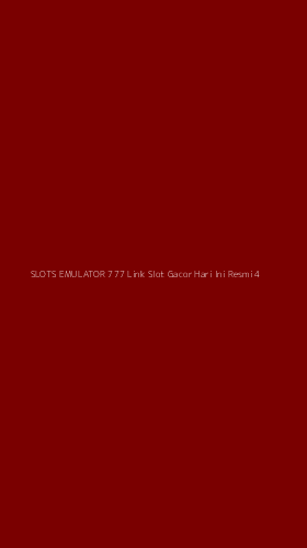 Tampilan Antarmuka Aplikasi Slots Emulator 777 Link Slot Gacor Hari Ini Resmi - 4