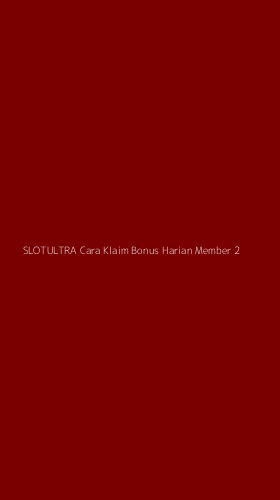 Tampilan Antarmuka Aplikasi Slotultra Cara Klaim Bonus Harian Member - 2