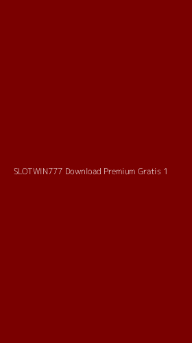 Tampilan Antarmuka Aplikasi Slotwin777 Download Premium Gratis - 1