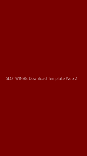 Tampilan Antarmuka Aplikasi Slotwin88 Download Template Web - 2