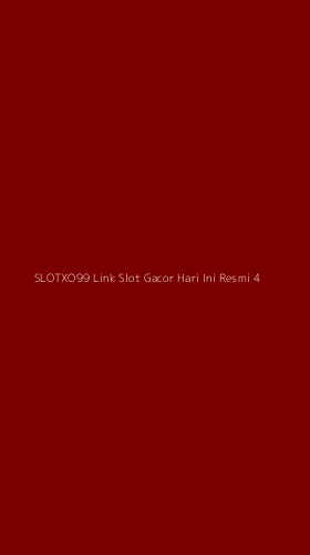 Tampilan Antarmuka Aplikasi Slotxo99 Link Slot Gacor Hari Ini Resmi - 4