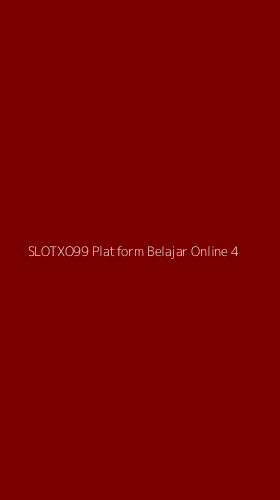 Tampilan Antarmuka Aplikasi Slotxo99 Platform Belajar Online - 4