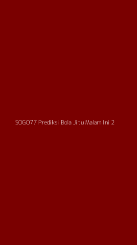 Tampilan Antarmuka Aplikasi Sogo77 Prediksi Bola Jitu Malam Ini - 2