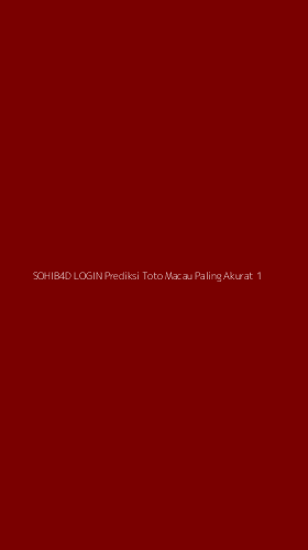 Tampilan Antarmuka Aplikasi Sohib4d Login Prediksi Toto Macau Paling Akurat - 1