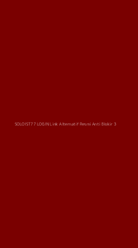 Tampilan Antarmuka Aplikasi Soloist77 Login Link Alternatif Resmi Anti Blokir - 3