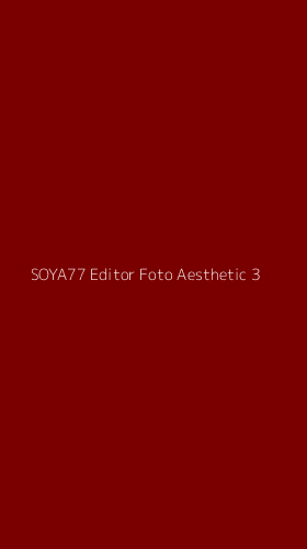 Tampilan Antarmuka Aplikasi Soya77 Editor Foto Aesthetic - 3