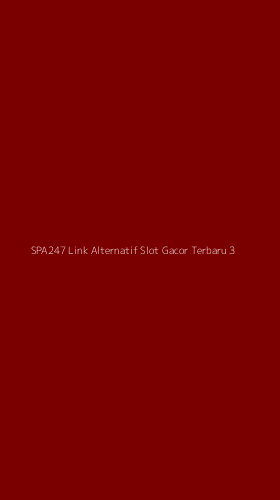 Tampilan Antarmuka Aplikasi Spa247 Link Alternatif Slot Gacor Terbaru - 3