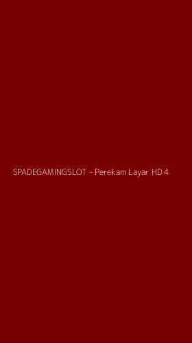 Tampilan Antarmuka Aplikasi SPADEGAMINGSLOT - Perekam Layar HD - 4