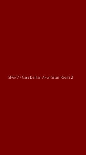 Tampilan Antarmuka Aplikasi Spg777 Cara Daftar Akun Situs Resmi - 2