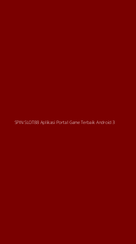 Tampilan Antarmuka Aplikasi Spin Slot88 Aplikasi Portal Game Terbaik Android - 3