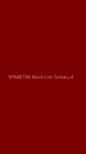 Tampilan Antarmuka Aplikasi Spinbet88 Musik Lite Terbaru - 4