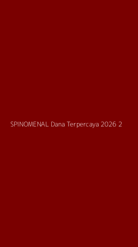 Tampilan Antarmuka Aplikasi Spinomenal Dana Terpercaya 2026 - 2