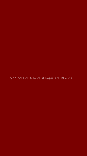 Tampilan Antarmuka Aplikasi Spins99 Link Alternatif Resmi Anti Blokir - 4