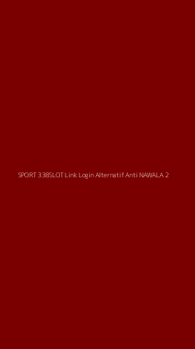 Tampilan Antarmuka Aplikasi Sport 338slot Link Login Alternatif Anti Nawala - 2
