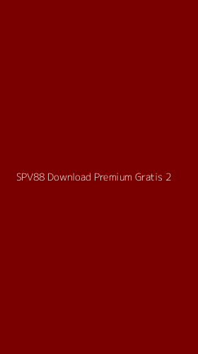 Tampilan Antarmuka Aplikasi Spv88 Download Premium Gratis - 2