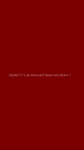 Tampilan Antarmuka Aplikasi Squad777 Link Alternatif Resmi Anti Blokir - 1