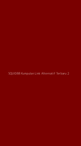 Tampilan Antarmuka Aplikasi Squid88 Kumpulan Link Alternatif Terbaru - 2