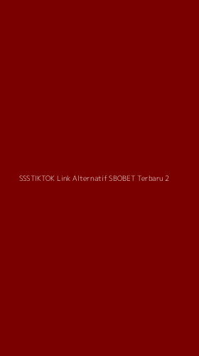 Tampilan Antarmuka Aplikasi Ssstiktok Link Alternatif Sbobet Terbaru - 2