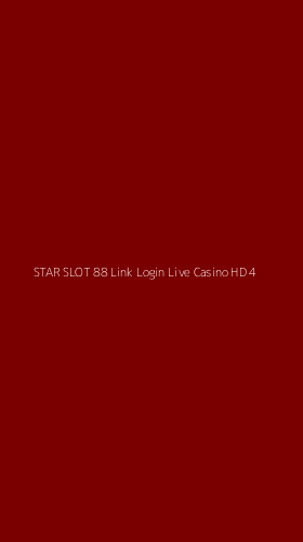Tampilan Antarmuka Aplikasi Star Slot 88 Link Login Live Casino Hd - 4