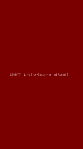 Tampilan Antarmuka Aplikasi STAR77 - Link Slot Gacor Hari Ini Resmi - 3