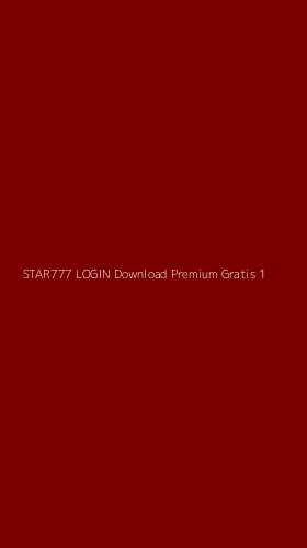 Tampilan Antarmuka Aplikasi Star777 Login Download Premium Gratis - 1