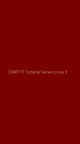 Tampilan Antarmuka Aplikasi Star777 Tutorial Server Linux - 3