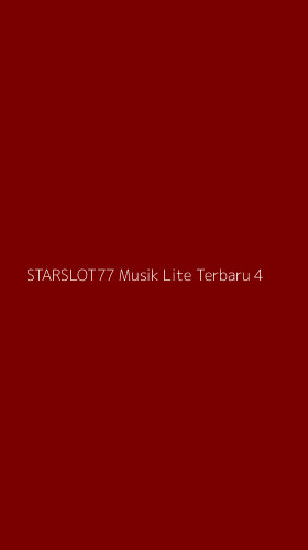 Tampilan Antarmuka Aplikasi Starslot77 Musik Lite Terbaru - 4