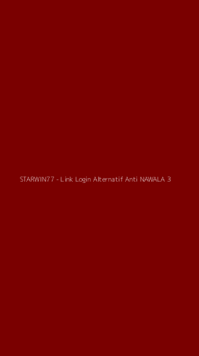 Tampilan Antarmuka Aplikasi STARWIN77 - Link Login Alternatif Anti NAWALA - 3