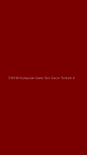 Tampilan Antarmuka Aplikasi Stay4d Kumpulan Game Slot Gacor Terbaik - 4