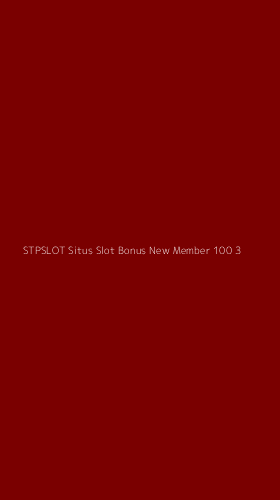 Tampilan Antarmuka Aplikasi Stpslot Situs Slot Bonus New Member 100 - 3