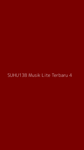 Tampilan Antarmuka Aplikasi Suhu138 Musik Lite Terbaru - 4