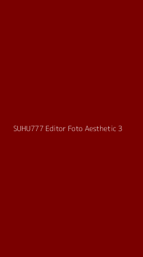 Tampilan Antarmuka Aplikasi Suhu777 Editor Foto Aesthetic - 3