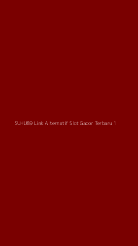 Tampilan Antarmuka Aplikasi Suhu89 Link Alternatif Slot Gacor Terbaru - 1