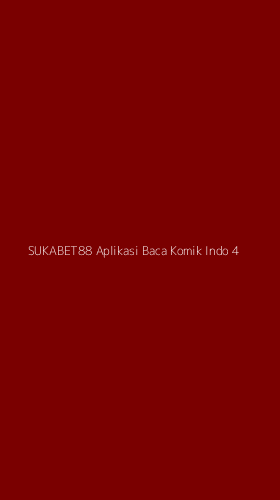 Tampilan Antarmuka Aplikasi Sukabet88 Aplikasi Baca Komik Indo - 4