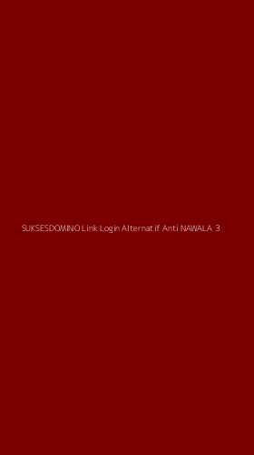 Tampilan Antarmuka Aplikasi Suksesdomino Link Login Alternatif Anti Nawala - 3