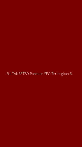 Tampilan Antarmuka Aplikasi Sultanbet89 Panduan Seo Terlengkap - 3