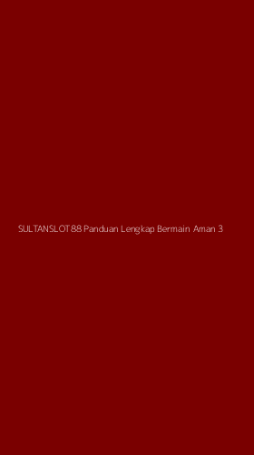 Tampilan Antarmuka Aplikasi Sultanslot88 Panduan Lengkap Bermain Aman - 3