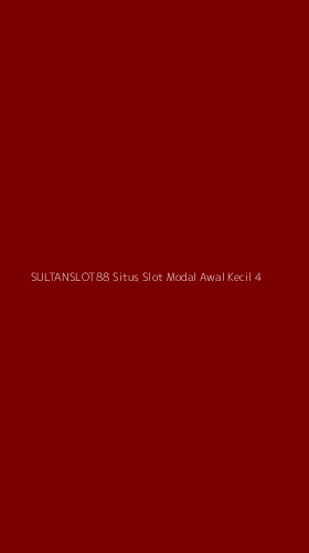 Tampilan Antarmuka Aplikasi Sultanslot88 Situs Slot Modal Awal Kecil - 4