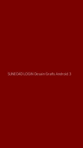 Tampilan Antarmuka Aplikasi Suneo4d Login Desain Grafis Android - 3